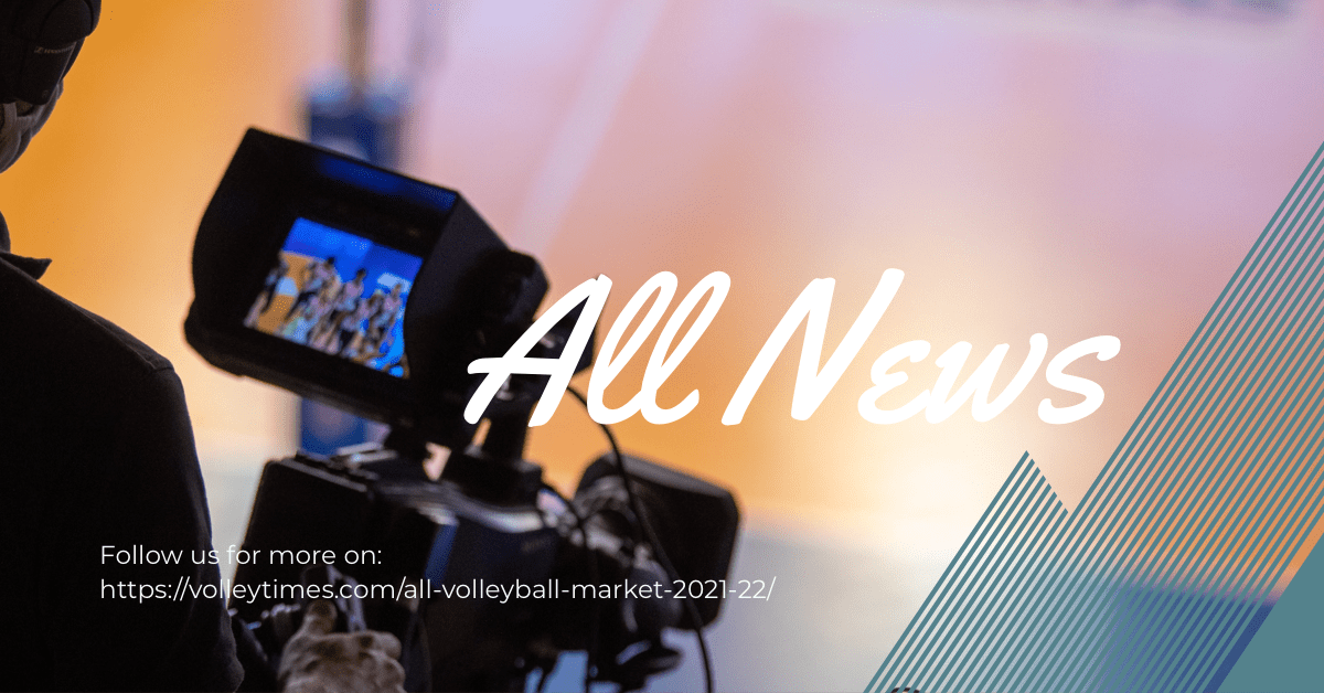 ALL VOLLEYBALL MARKET 2021/22 VolleyTimes